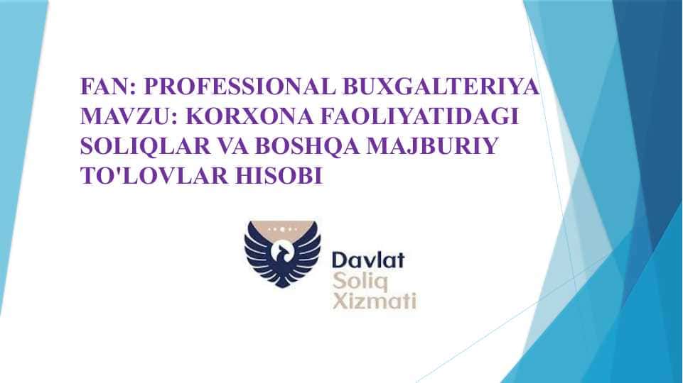 KORXONA FAOLIYATIDAGI SOLIQLAR VA BOSHQA MAJBURIY TO'LOVLAR HISOBI