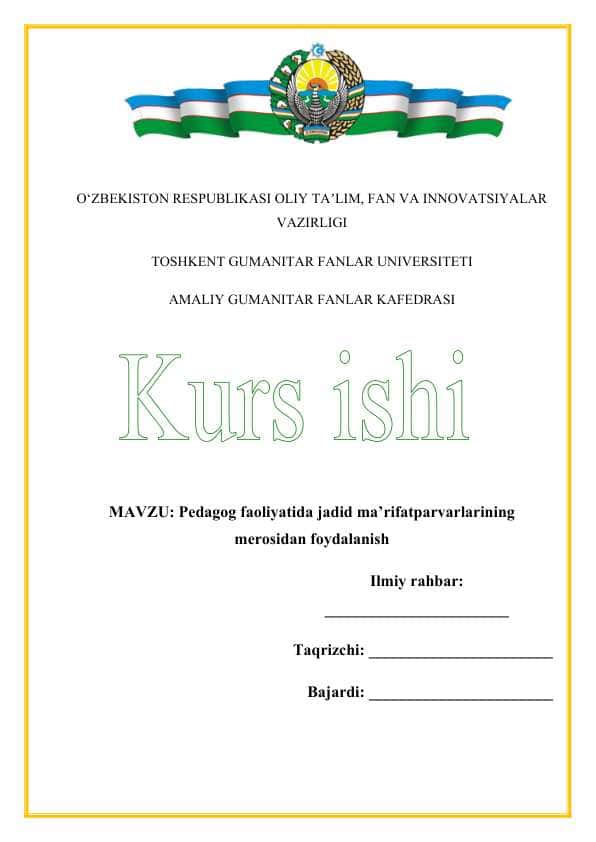 Pedogogik faoliyatda jadid marifatparvarligi merosidan foydalanish