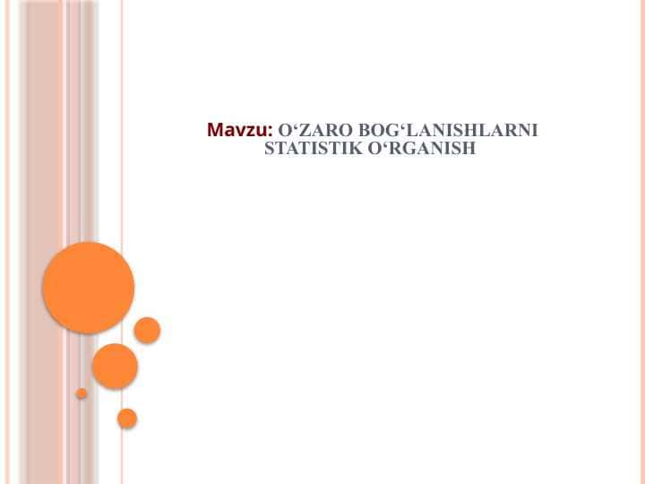 O‘ZARO BOG‘LANISHLARNI STATISTIK O‘RGANISH
