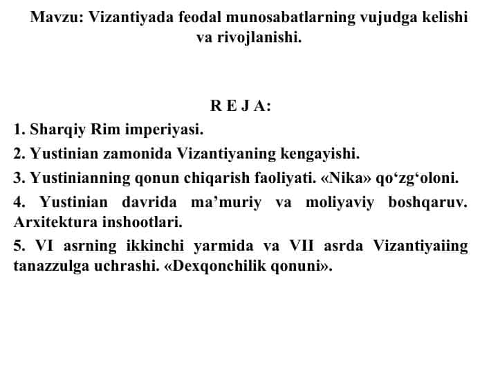 Vizantiyada feodal munosabatlarning vujudga kelishi va rivojlanishi