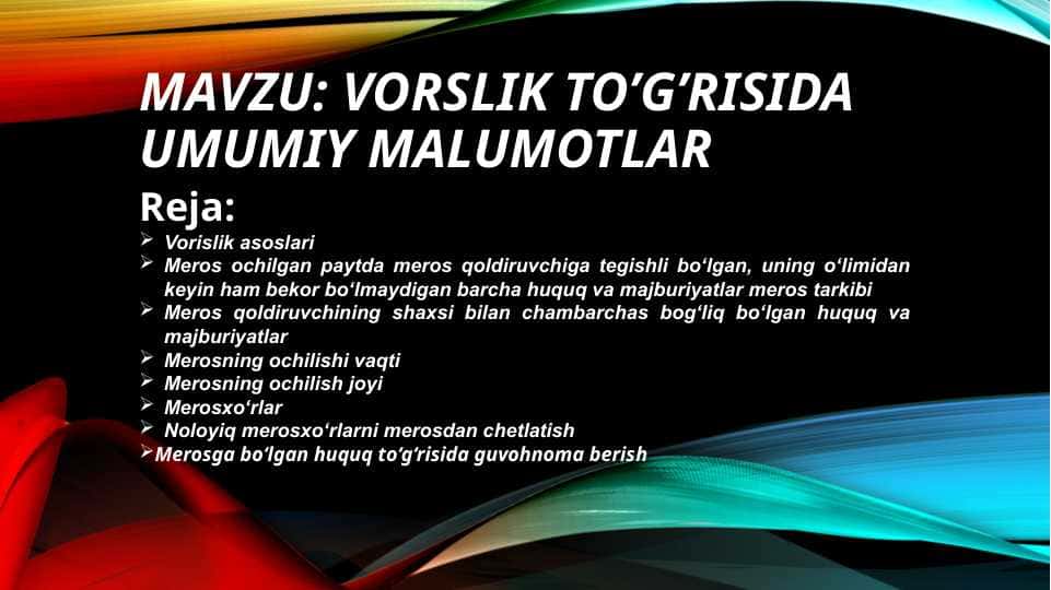 Vorslik to’g’risida umumiy malumotlar