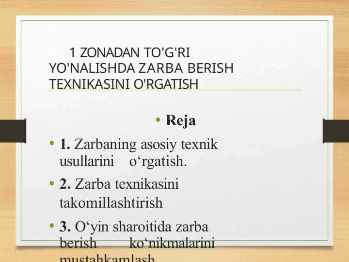 1 ZONADAN TO'G'RI YO'NALISHDA ZARBA BERISH TEXNIKASINI O'RGATISH