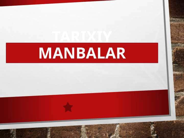 Tarixiy manbalar