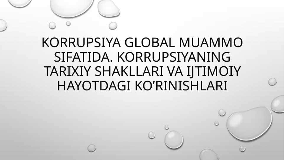 Korrupsiya global muammo sifatida