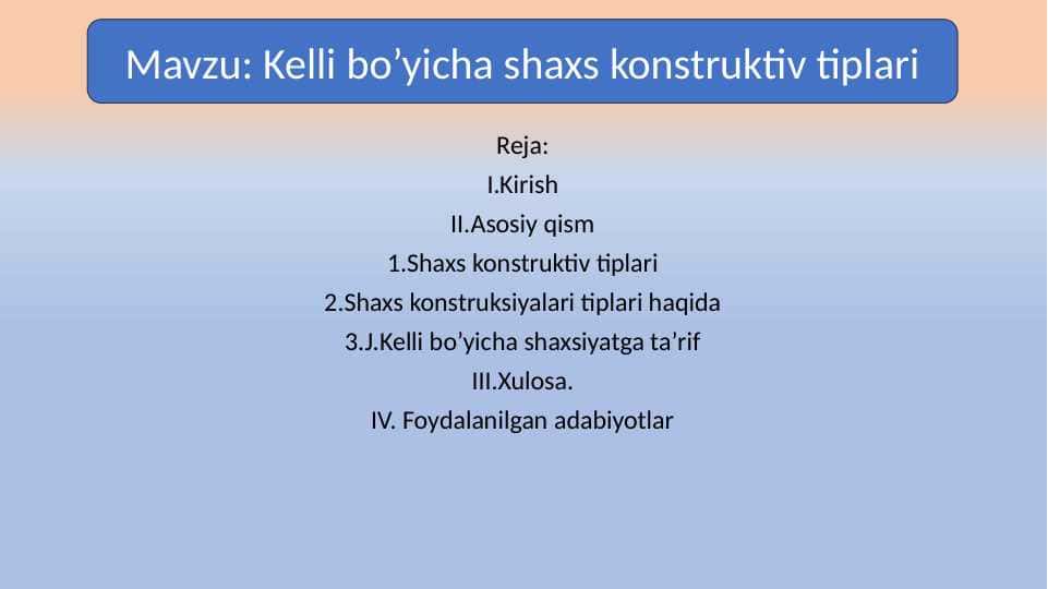 Kelli bo’yicha shaxs konstruktiv tiplari 25.pptx