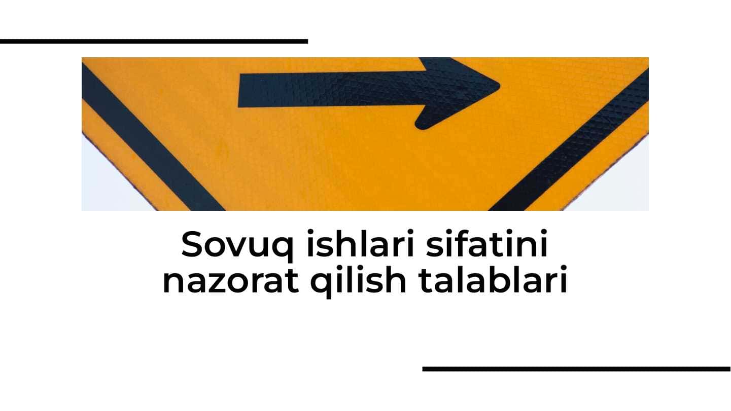Sovuq ishlari sifatini nazorat qilish talablari