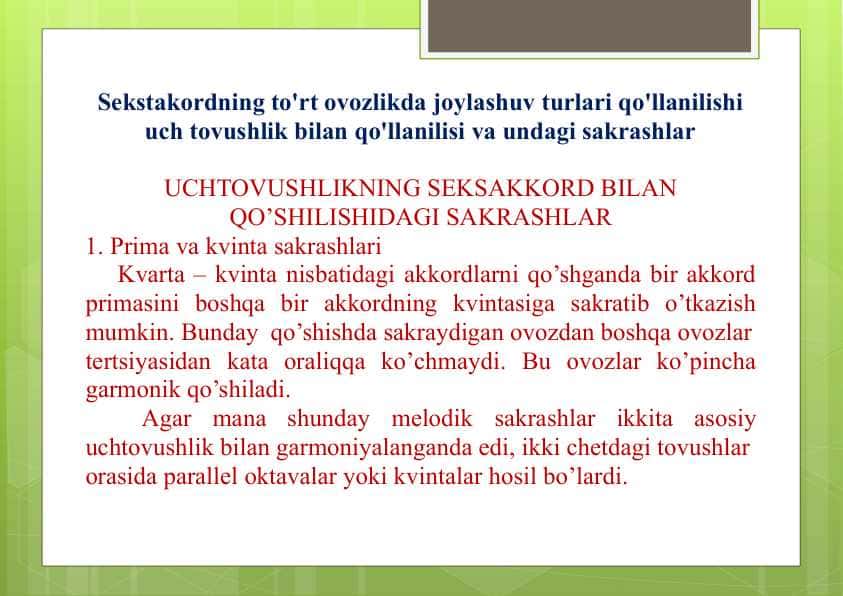 Sekstakordning to'rt ovozlikda joylashuv turlari qo'llanilishi uch tovushlik bilan qo'llanilisi va undagi sakrashlar