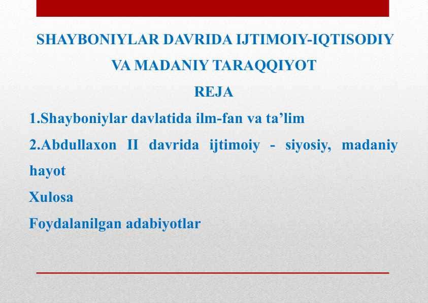 SHAYBONIYLAR DAVRIDA IJTIMOIY-IQTISODIY VA MADANIY TARAQQIYOT
