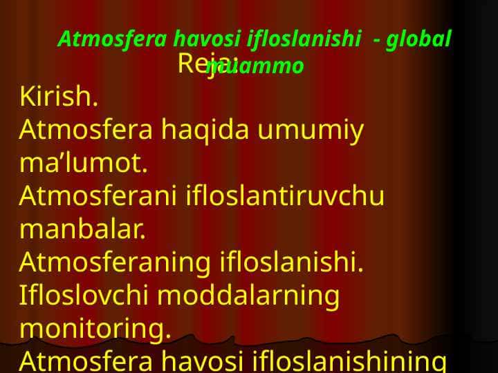 Atmosfera havosi ifloslanishi - global muammo