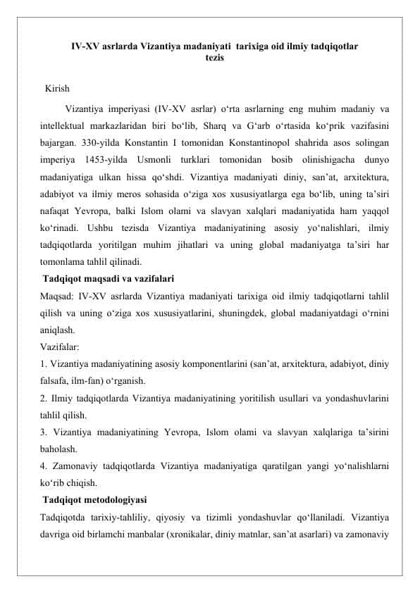 IV-XV asrlarda Vizantiya madaniyati tarixiga oid ilmiy tadqiqotlar
