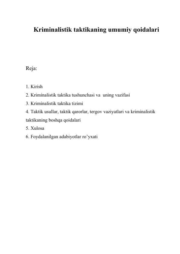 Kriminalistik taktikaning umumiy qoidalari
