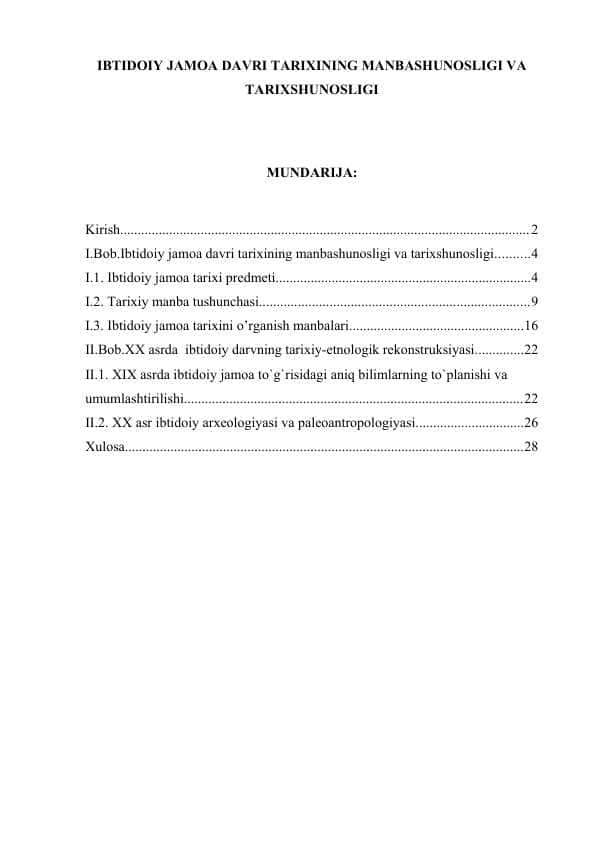 IBTIDOIY JAMOA DAVRI TARIXINING MANBASHUNOSLIGI VA TARIXSHUNOSLIGI