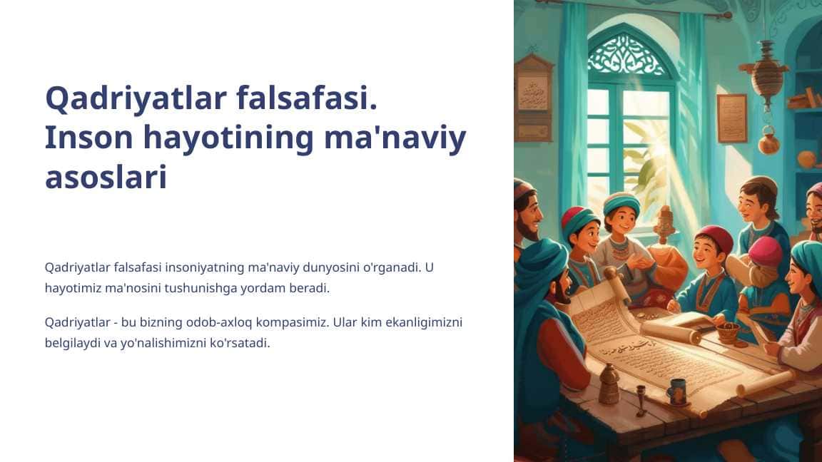 Qadriyatlar falsafasi. Inson hayotining ma'naviy asoslari