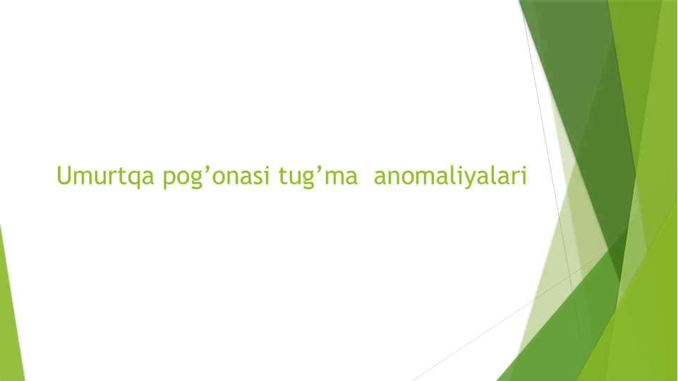 Umurtqa pog’onasi tug’ma anomaliyalari