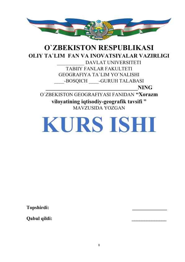 Xorazm viloyatining iqtisodiy-geografik tavsifi