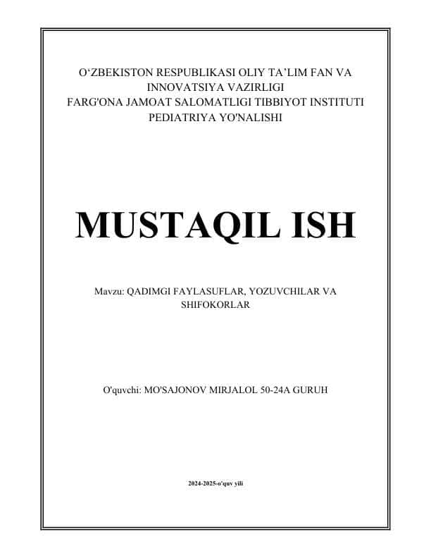 QADIMGI FAYLASUFLAR, YOZUVCHILAR VA SHIFOKORLAR