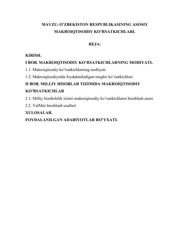 O’ZBEKISTON RESPUBLIKASINING ASOSIY MAKROIQTISODIY KO’RSATKICHLARI..docx