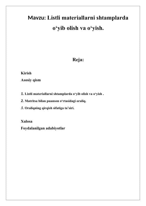 Listli materiallarni shtamplarda o‘yib olish va o‘yish