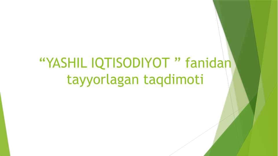 Yashil iqtisodiyotning axborot resurslari
