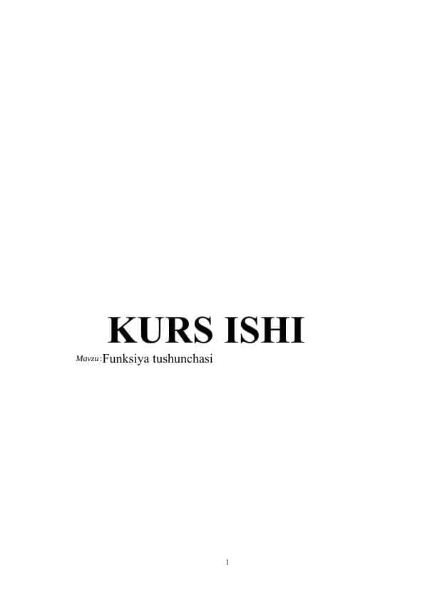 Funksiya tushunchasi kurs ishi
