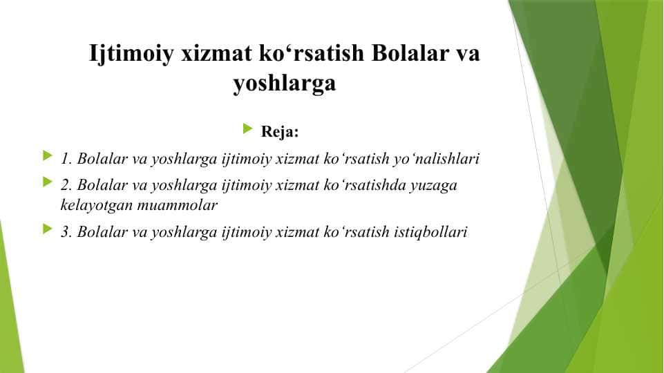 Ijtimoiy xizmat ko‘rsatish Bolalar va yoshlargaI