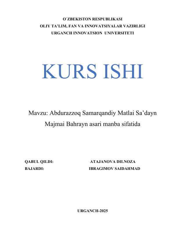 Abdurazzoq Samarqandiy “Matlai Sa’dayn Majmai Bahrayn” asari manba sifatida.docx
