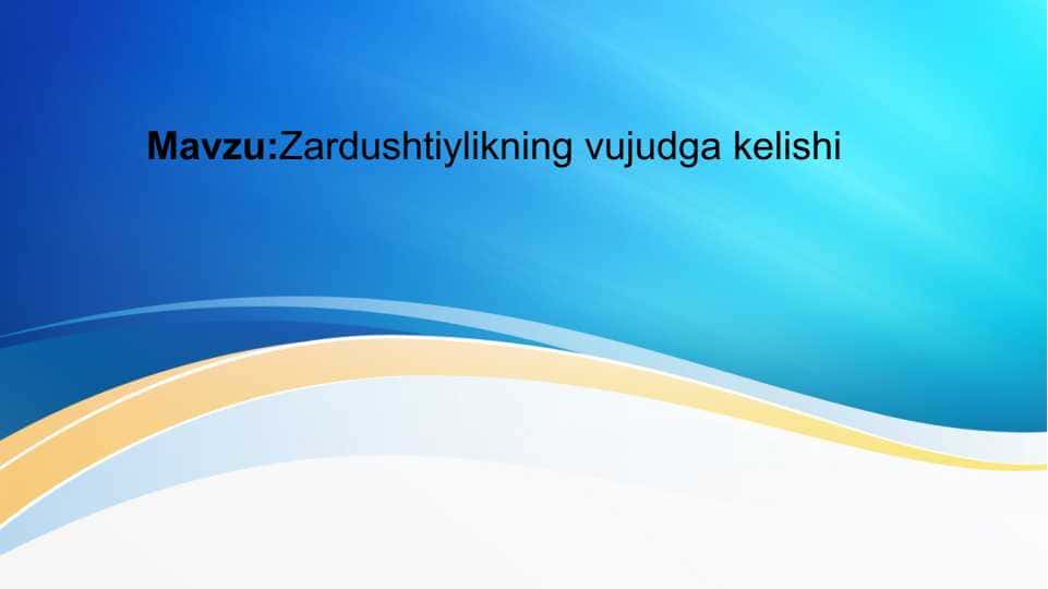 Zardushtiylikning vujudga kelishi