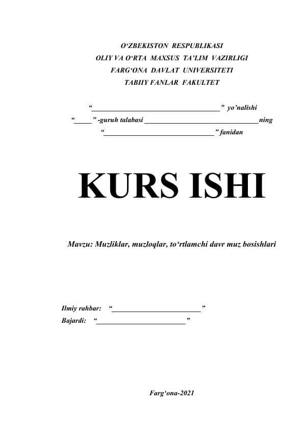 Muzliklar, muzloqlar, to‘rtlamchi davr muz bosishlari.