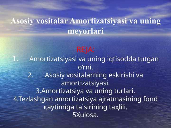 Asosiy vositalar Amortizatsiyasi va uning meyorlari