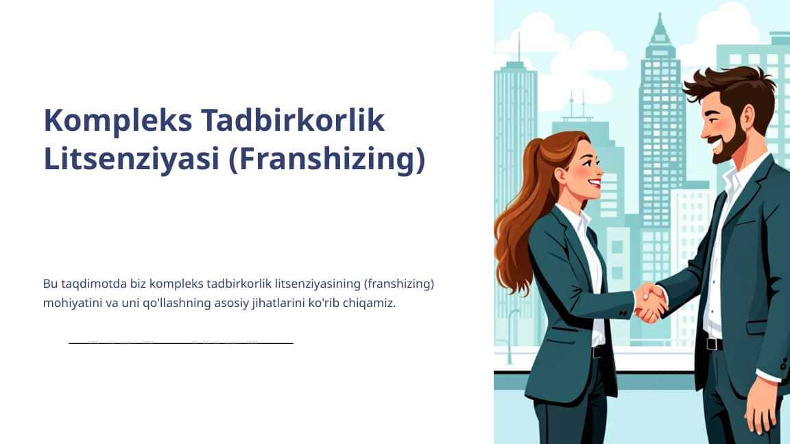 Kompleks Tadbirkorlik Litsenziyasi (Franshizing)
