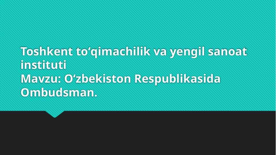 Oʻzbekiston Respublikasida Ombudsman.