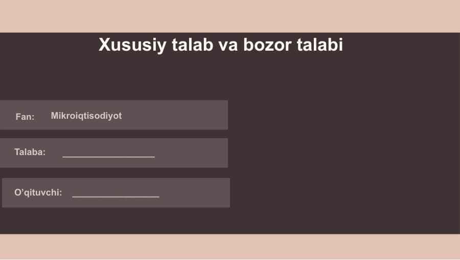 Xususiy talab va bozor talabi