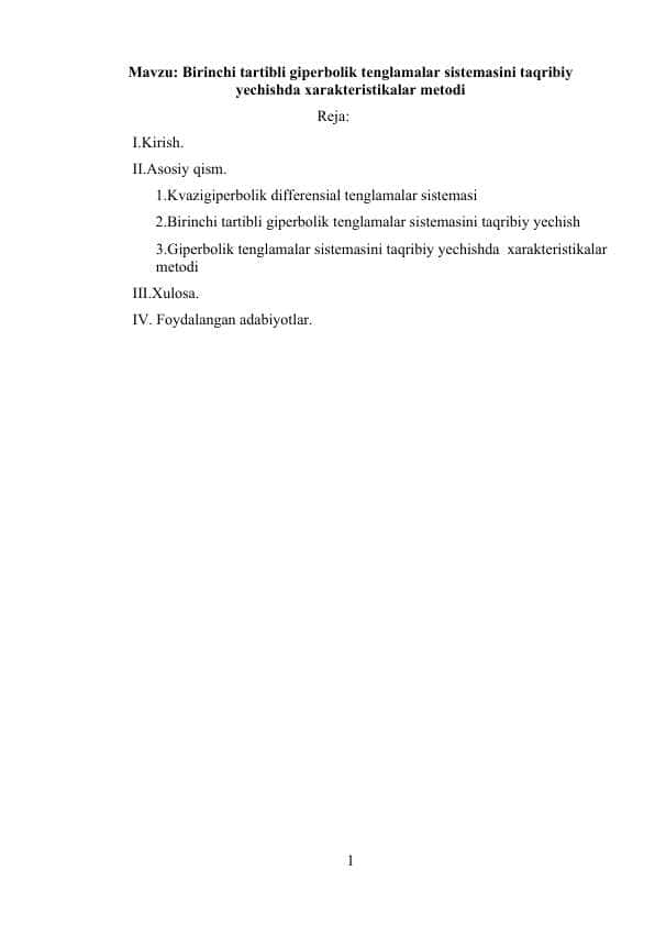 BIRINCHI TARTIBLI GIPERBOLIK TENGLAMALAR SISTEMASINI TAQRIBIY YECHISHDA XARAKTERISTIKALAR METODI. KURS ISHI