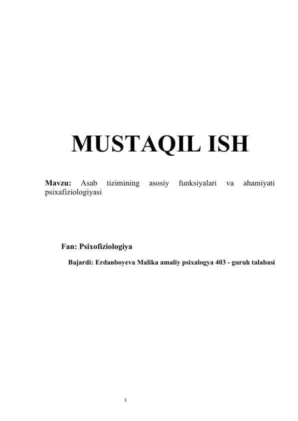 Asab tizimining asosiy funksiyalari va ahamiyati psixafiziologiyasi mustaqil ish