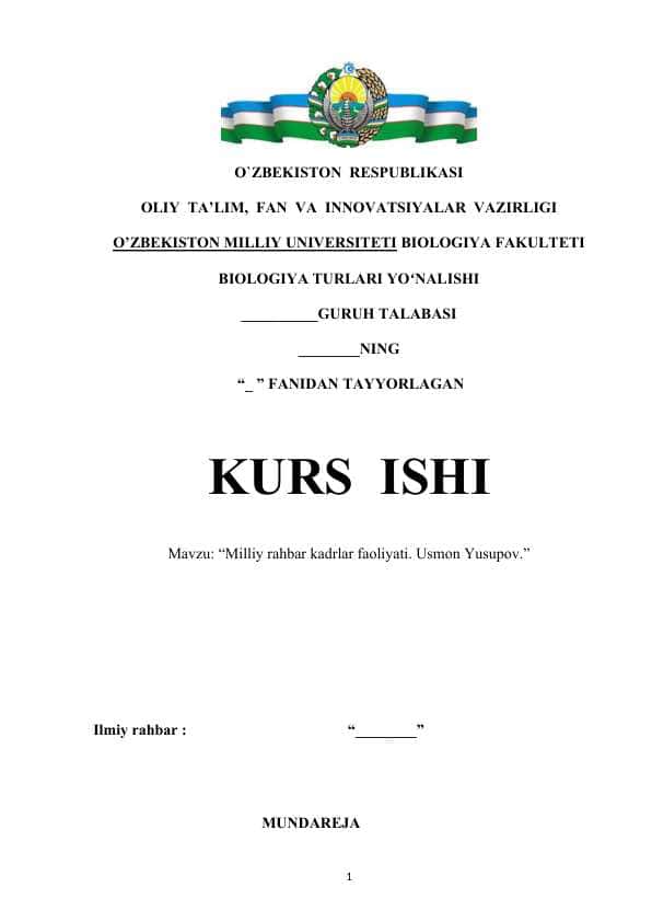 Mavzu: “Milliy rahbar kadrlar faoliyati. Usmon Yusupov.” KURS ISHI