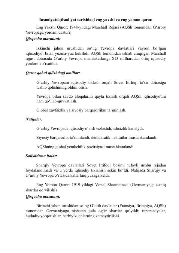 Insoniyat iqtisodiyot tarixidagi eng yaxshi va eng yomon qaror