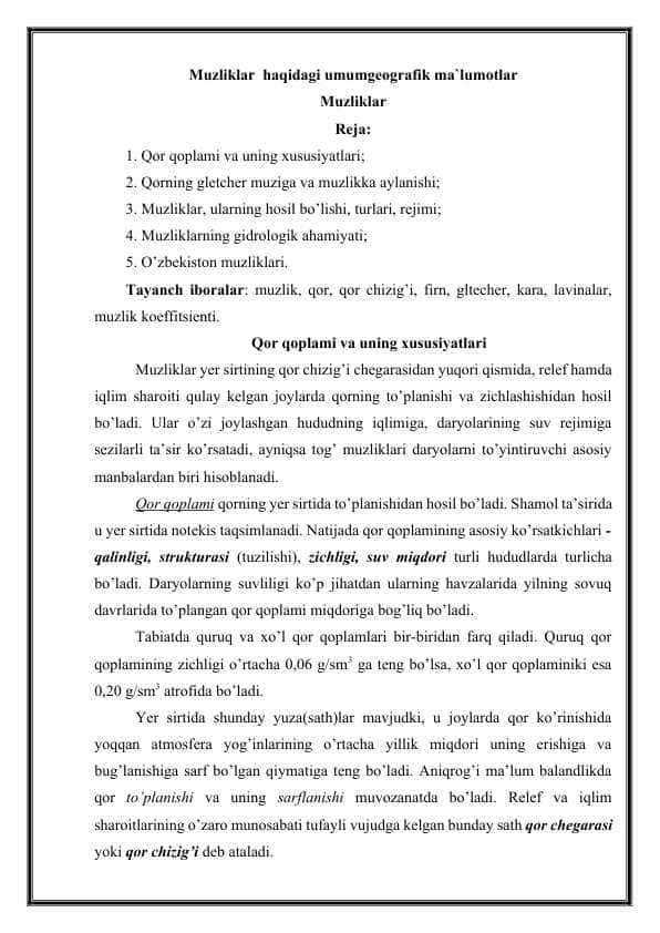 Muzliklar haqidagi umumgeografik ma`lumotlar