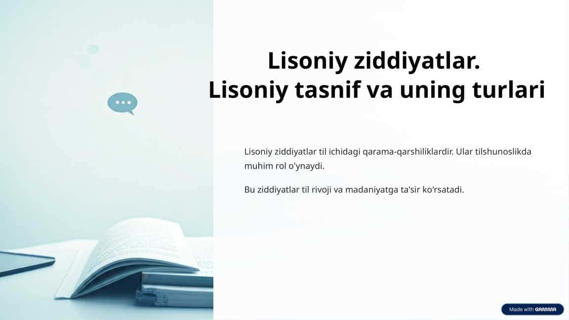 Lisoniy ziddiyatlar. Lisoniy tasnif va uning turlari