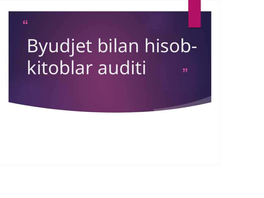 Byudjet bilan hisob-kitoblar auditi