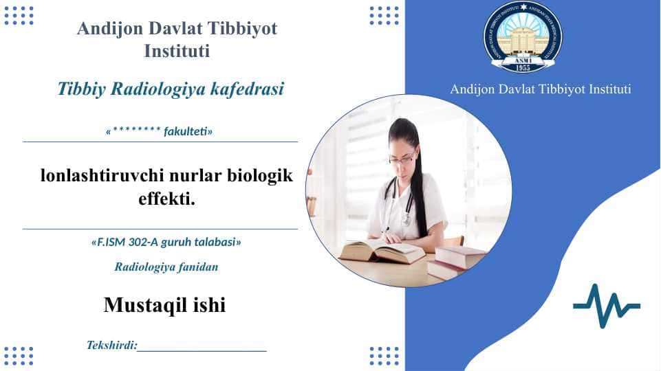 lonlashtiruvchi nurlar biologik effekti - лонлаштирувчи нурлар биологик эффекти