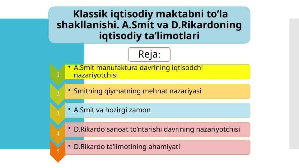 Klassik iqtisodiy maktabni to’la shakllanishi. A.Smit va D.Rikardoning iqtisodiy ta’limotlari
