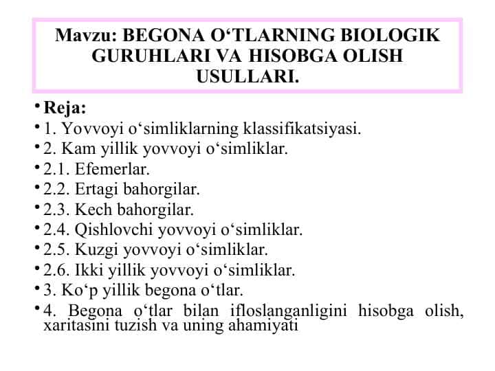 BЕGONA O‘TLARNING BIOLOGIK GURUHLARI VA HISOBGA OLISH USULLARI