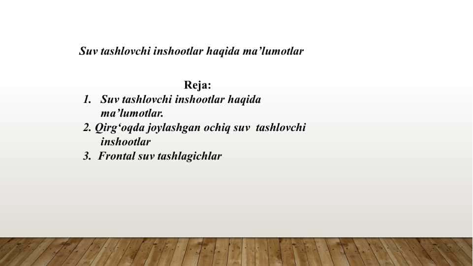 Suv tashlovchi inshootlar haqida ma’lumotlar