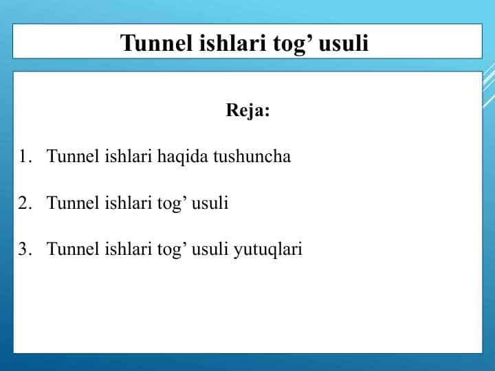 Tunnel ishlari tog’ usuli