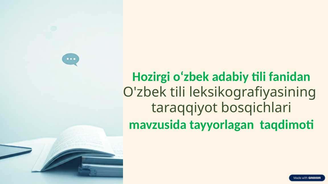 O'zbek tili leksikografiyasining taraqqiyot bosqichlari