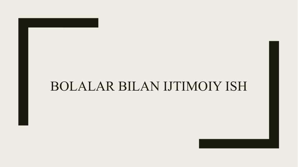 Bolalar bilan ijtimoiy ish