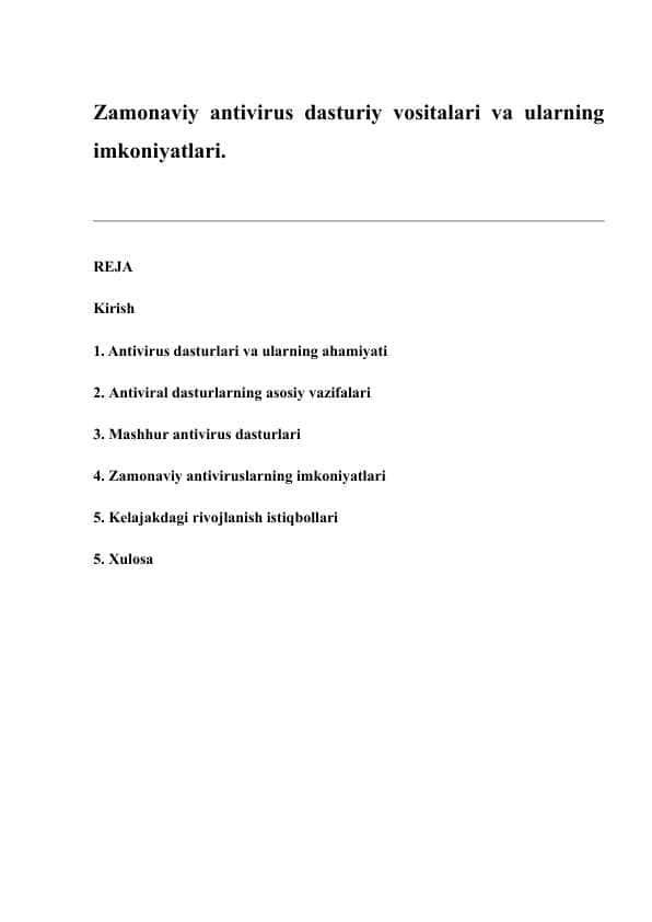 Kiberxavfsizlik. Zamonaviy antivirus dasturiy vositalari va ularning imkoniyatlari.