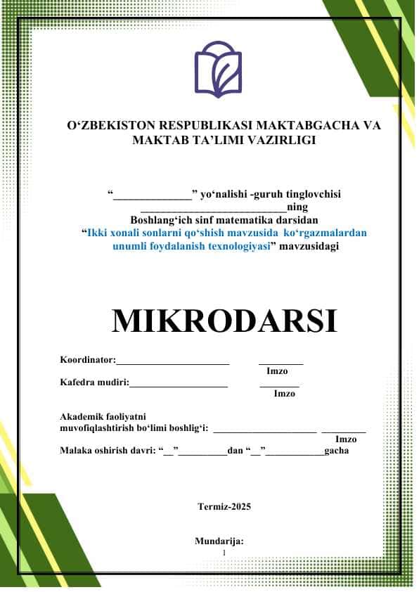 “Ikki xonali sonlarni qo‘shish mavzusida ko‘rgazmalardan unumli foydalanish texnologiyasi” mavzusidagi MIKRODARSI