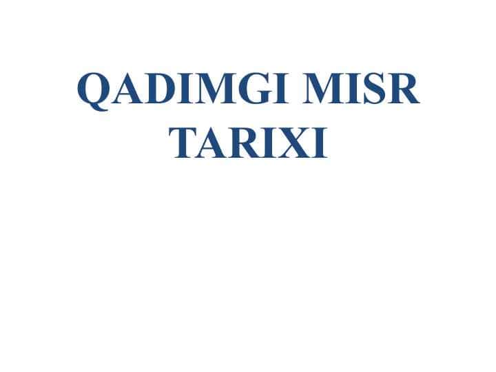 QADIMGI MISR TARIXI