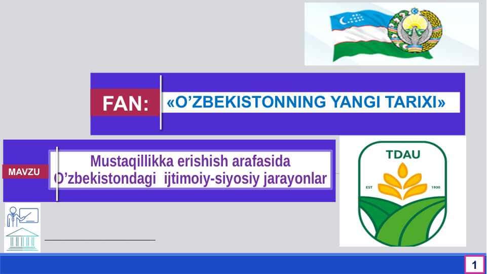Mustaqillikka erishish arafasida O’zbekistondagi ijtimoiy-siyosiy jarayonlar